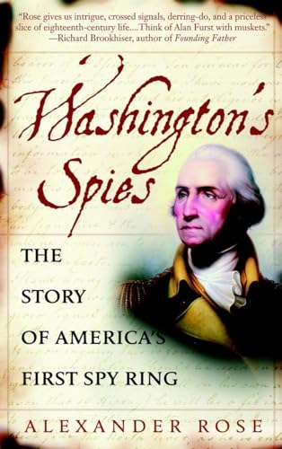 Washington's Spies: The Story of America's First Spy Ring - 9448