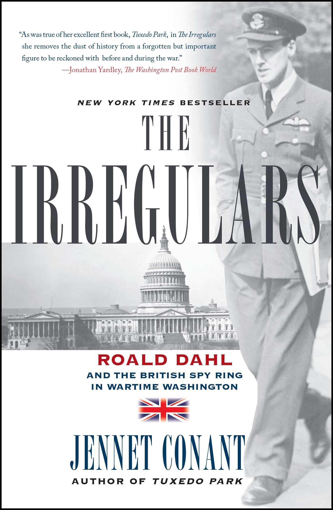 The Irregulars: Roald Dahl and the British Spy Ring in Wartime Washington - 8239