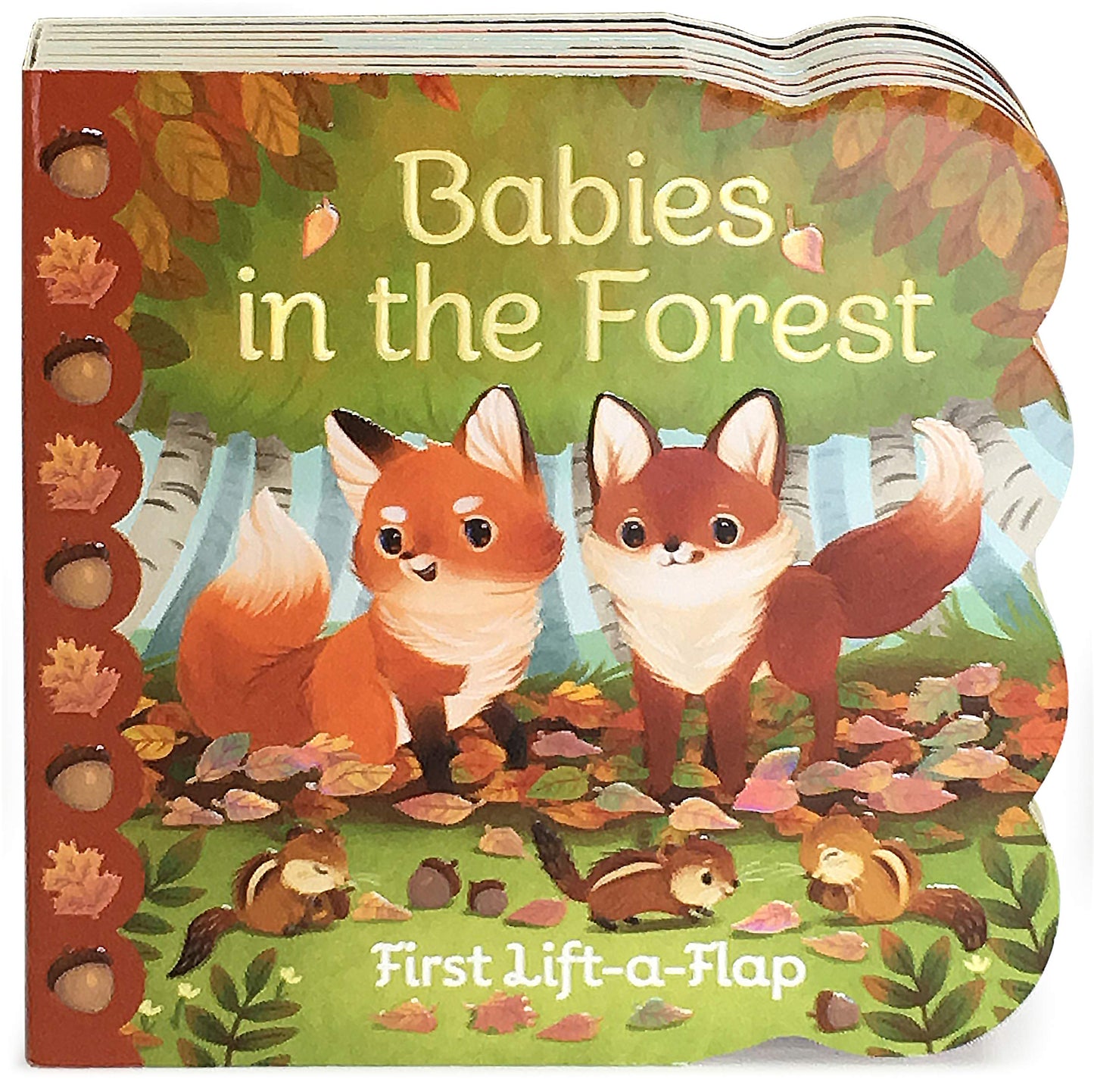 Babies in the Forest- A Lift-a-Flap Board Book for Babies and Toddlers, Ages 1-4 (Chunky Lift-A-Flap Board Book) - 1380