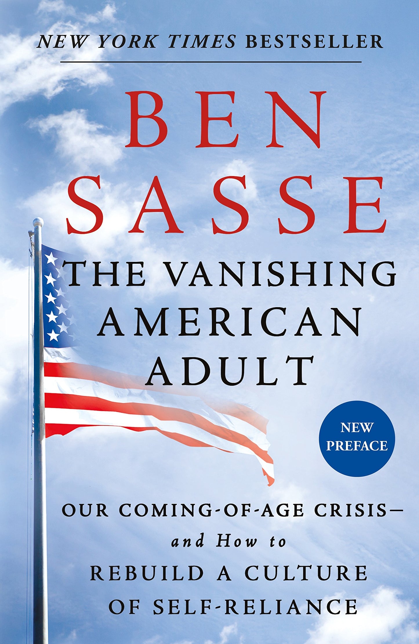 The Vanishing American Adult: Our Coming-of-Age Crisis--and How to Rebuild a Culture of Self-Reliance - 5001