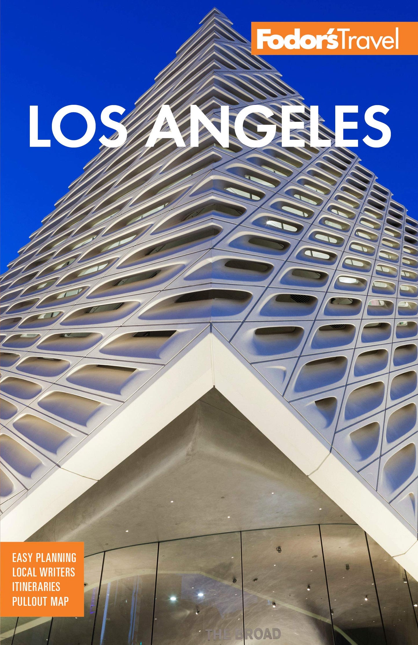 Fodor's Los Angeles: with Disneyland & Orange County (Full-color Travel Guide) - 7730