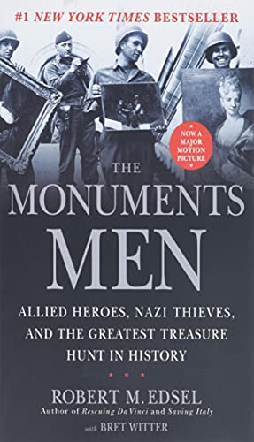 The Monuments Men: Allied Heroes, Nazi Thieves and the Greatest Treasure Hunt in History - 6361