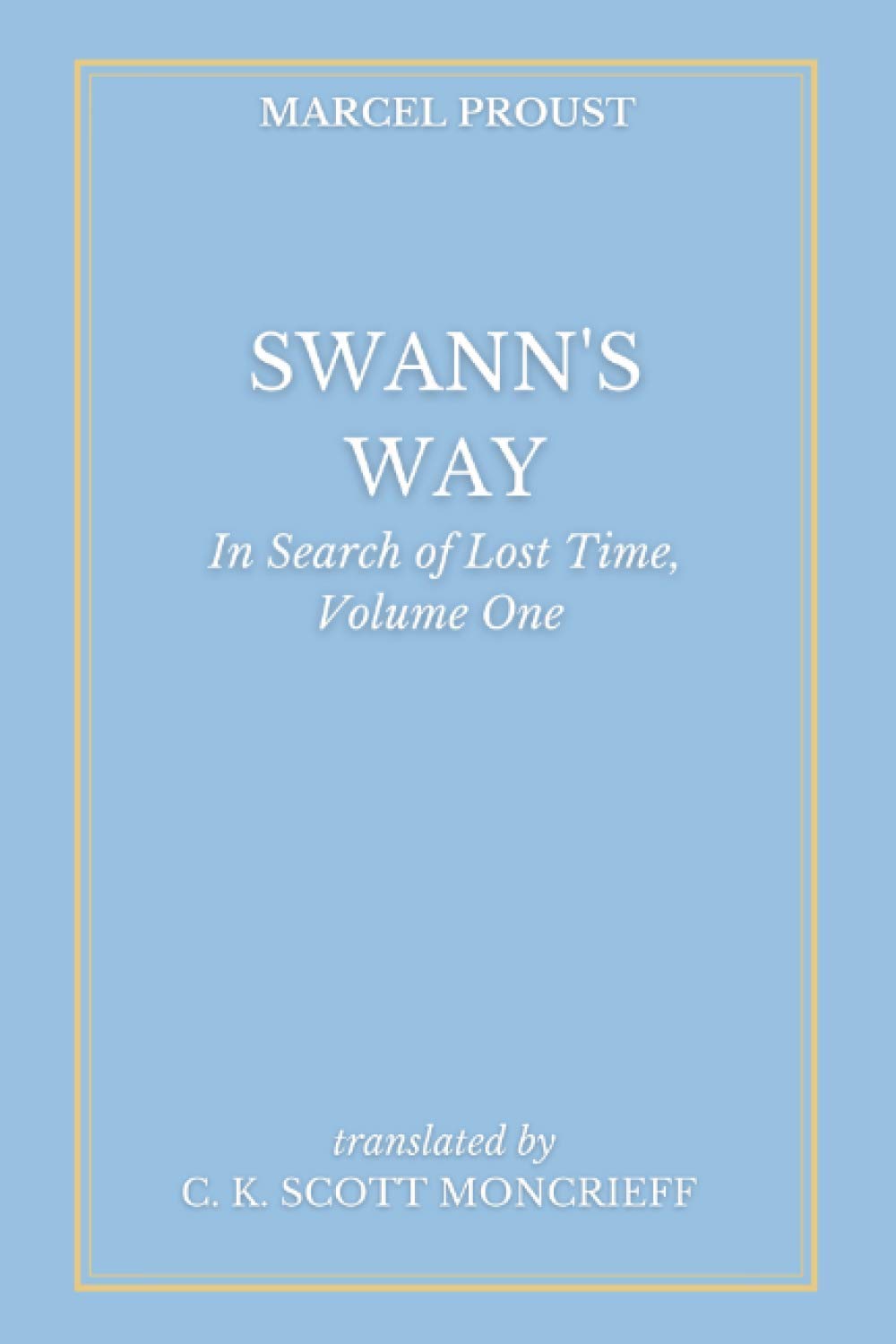 Swann's Way: In Search of Lost Time, Volume One - 9296
