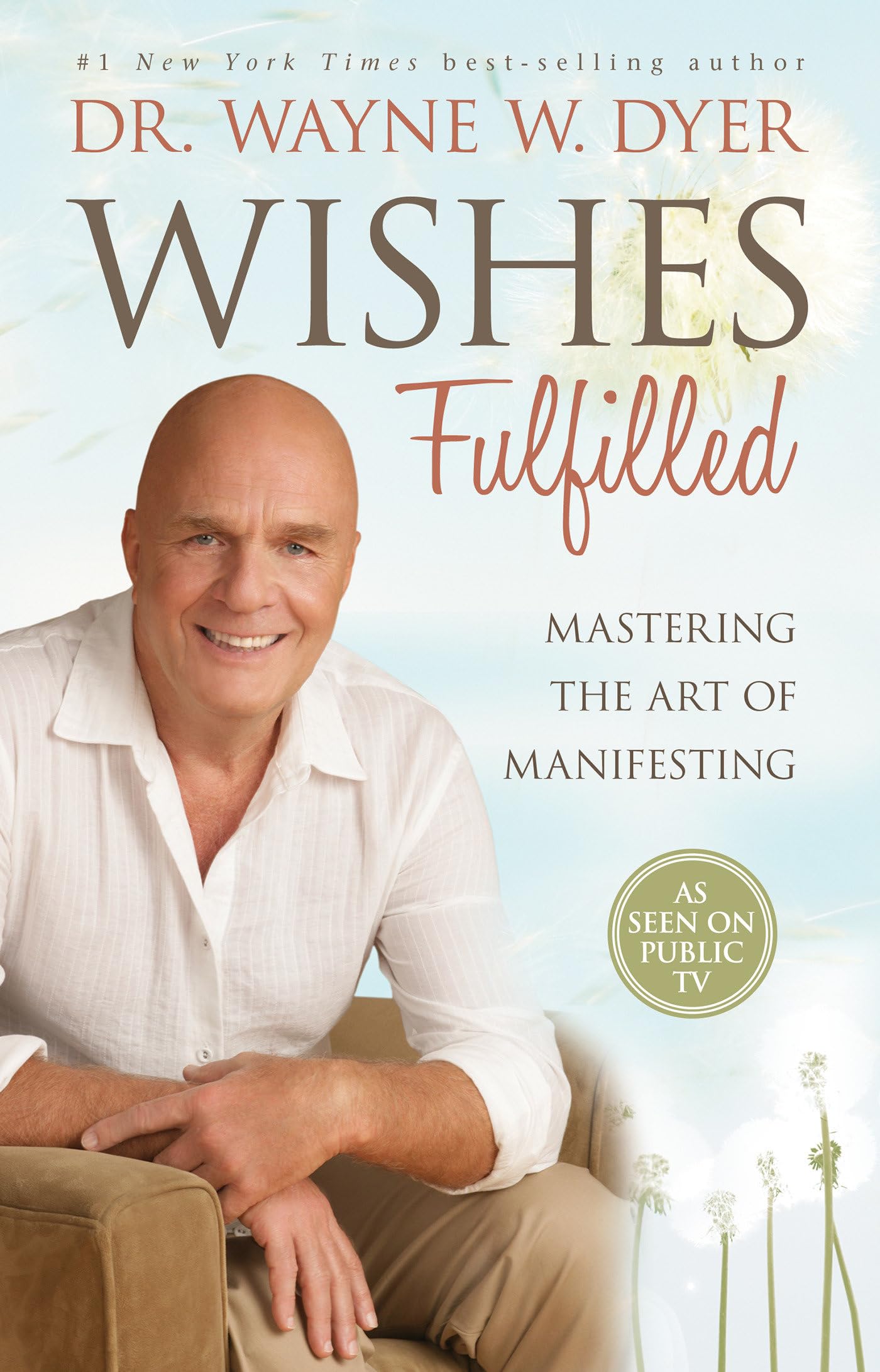 Wishes Fulfilled: Mastering the Art of Manifesting - 3990