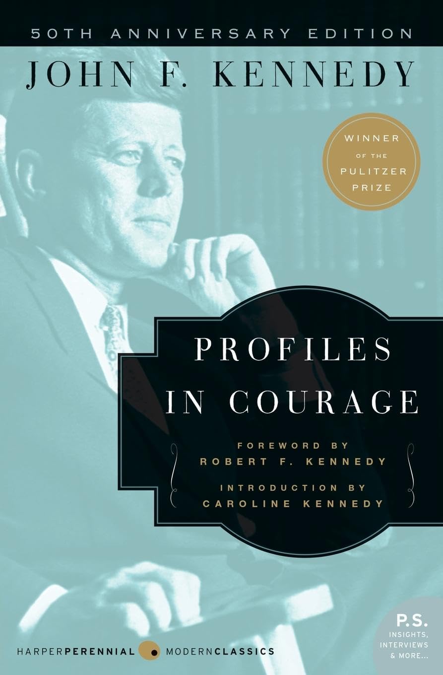 Profiles in Courage (Harper Perennial Modern Classics) - 9439