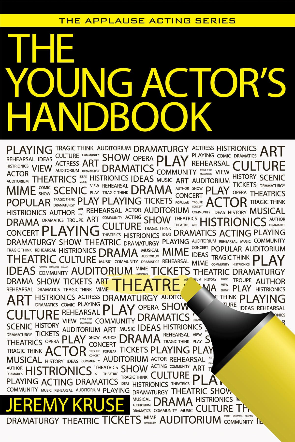 The Young Actor's Handbook (Applause Acting Series) - 5384