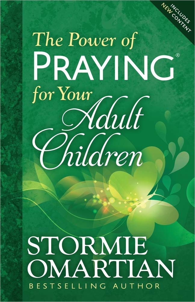 The Power of Praying for Your Adult Children - 1794