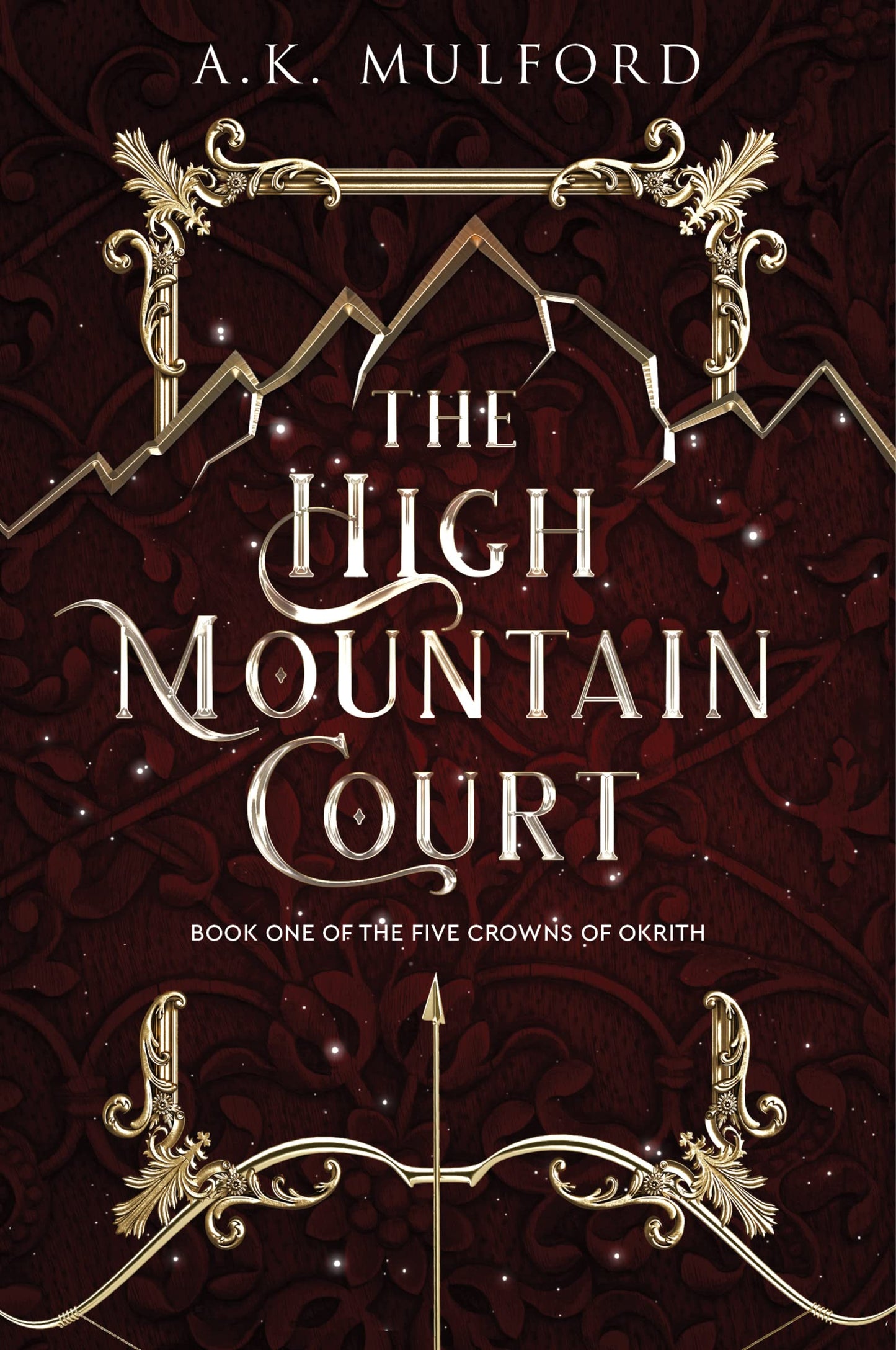 The High Mountain Court: A Novel (The Five Crowns of Okrith, 1) - 3669