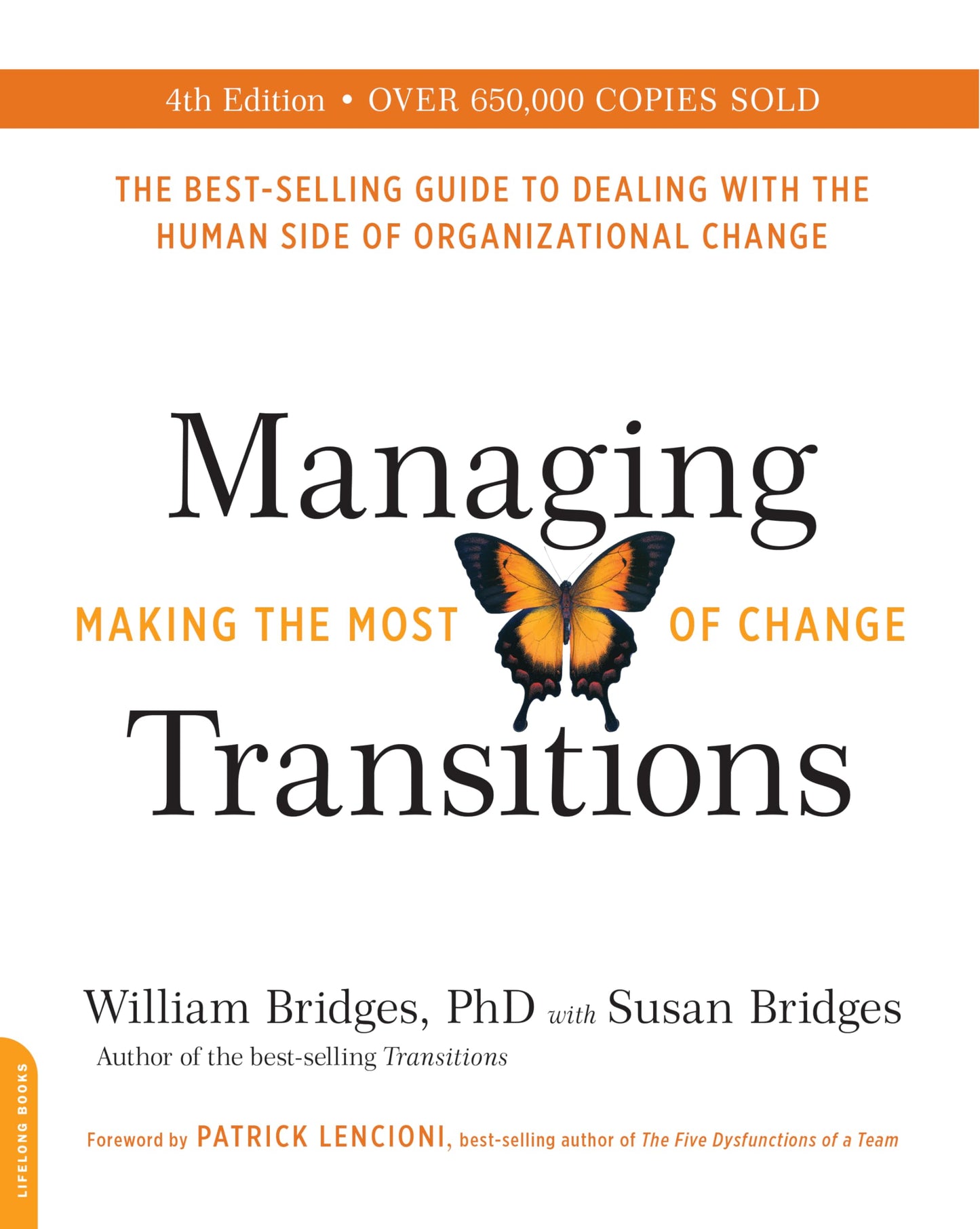 Managing Transitions (25th anniversary edition): Making the Most of Change - 8836