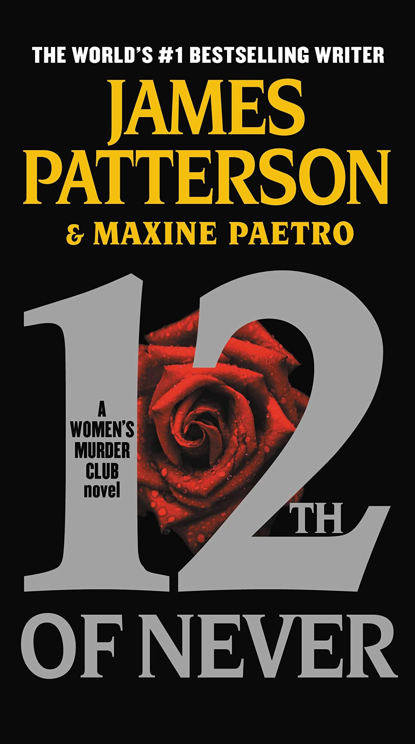 12th of Never (A Women's Murder Club Thriller, 12) - 5166