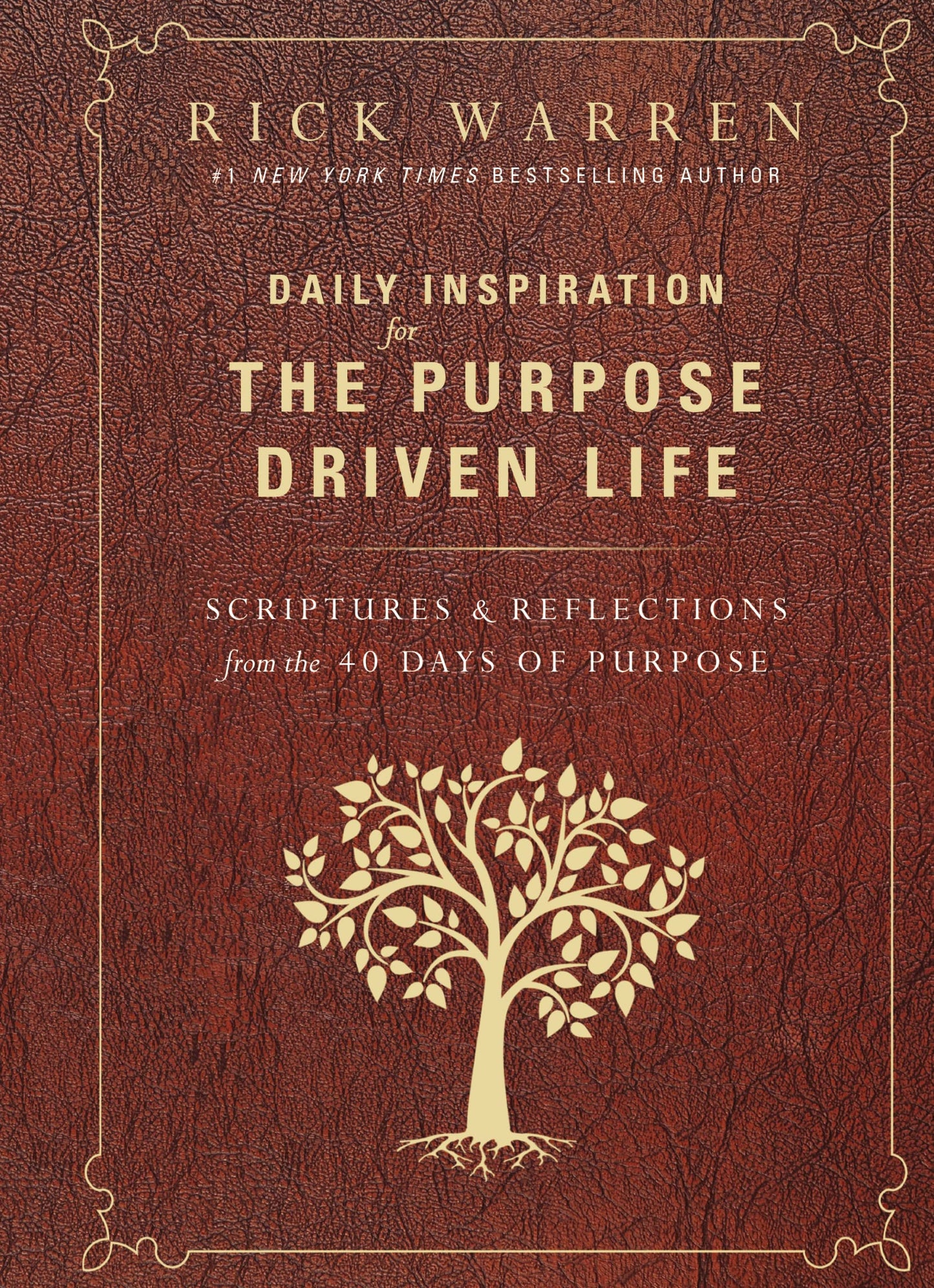 Daily Inspiration for the Purpose Driven Life: Scriptures and Reflections from the 40 Days of Purpose - 451