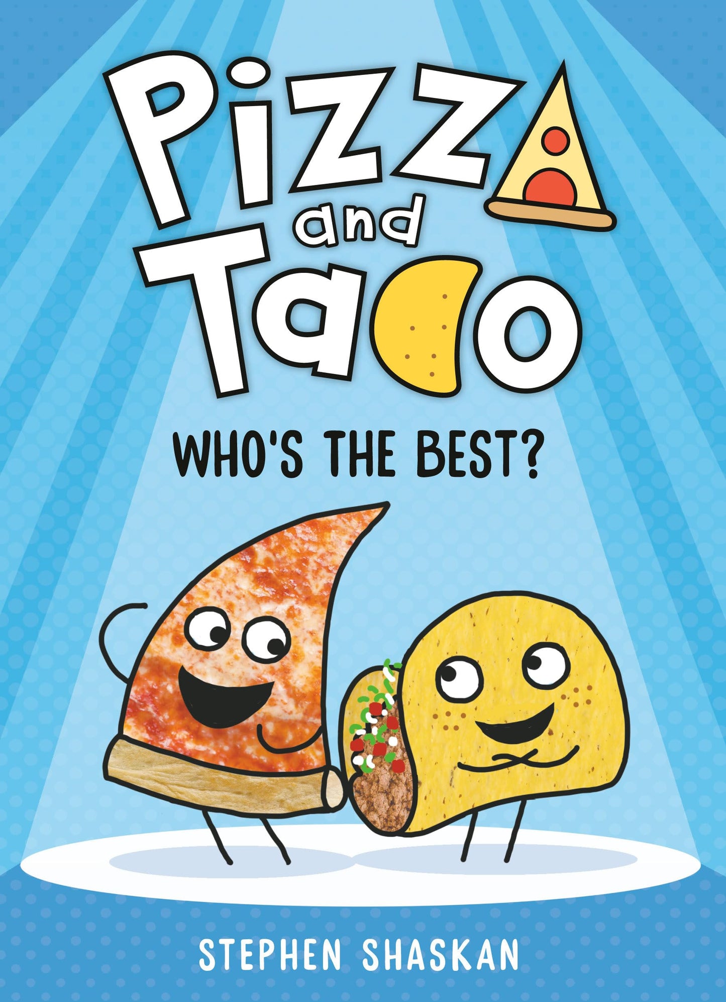 Pizza and Taco: Who's the Best?: (A Graphic Novel) - 3356