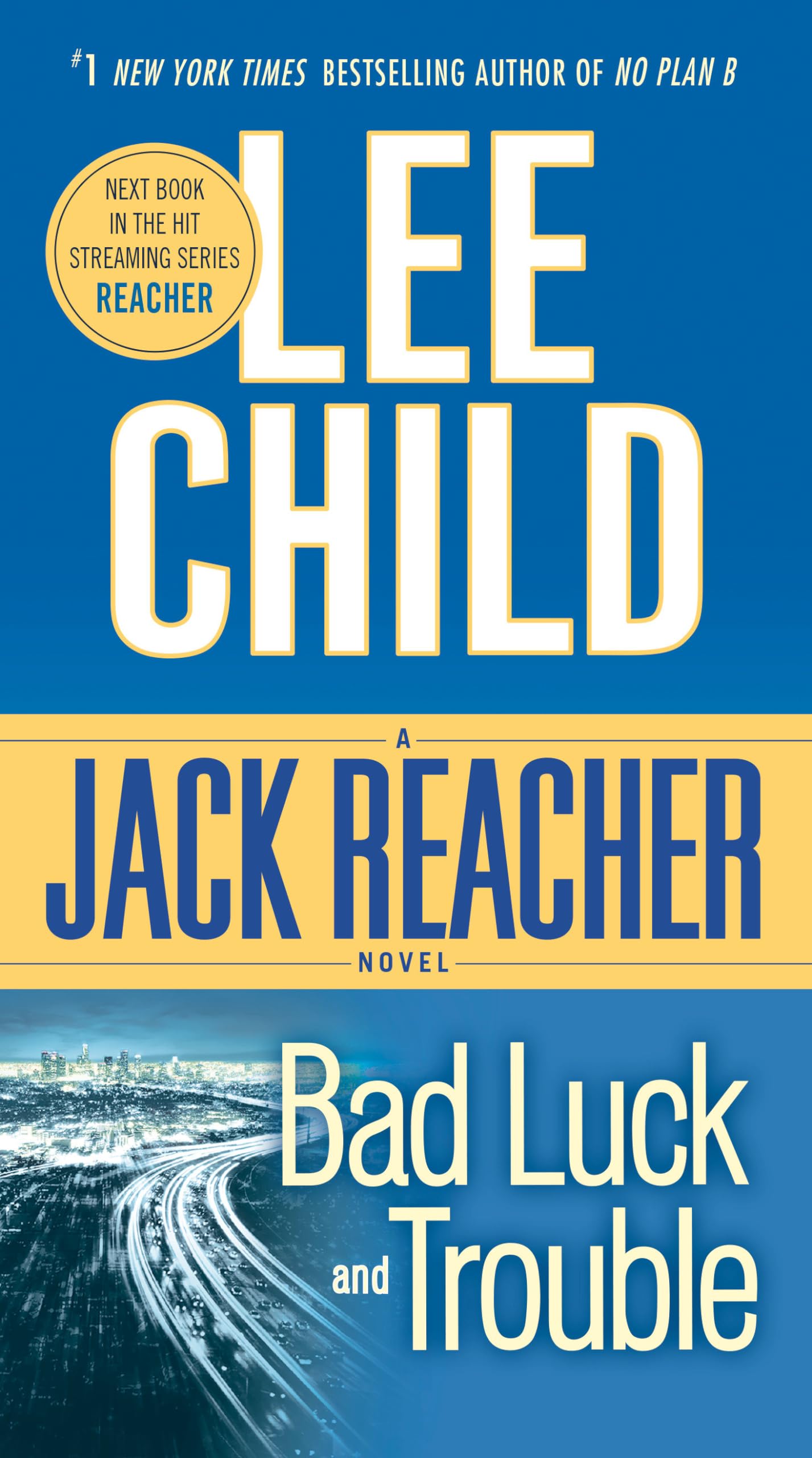 Bad Luck and Trouble (Jack Reacher) - 7654