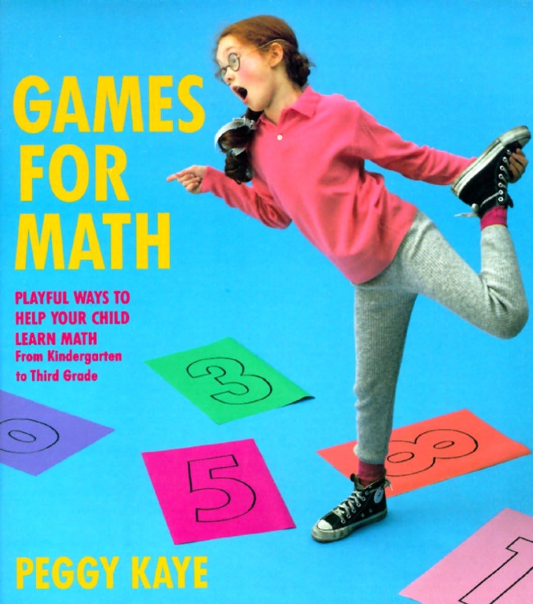 Games for Math: Playful Ways to Help Your Child Learn Math from Kindergarten to Third Grade - 2368