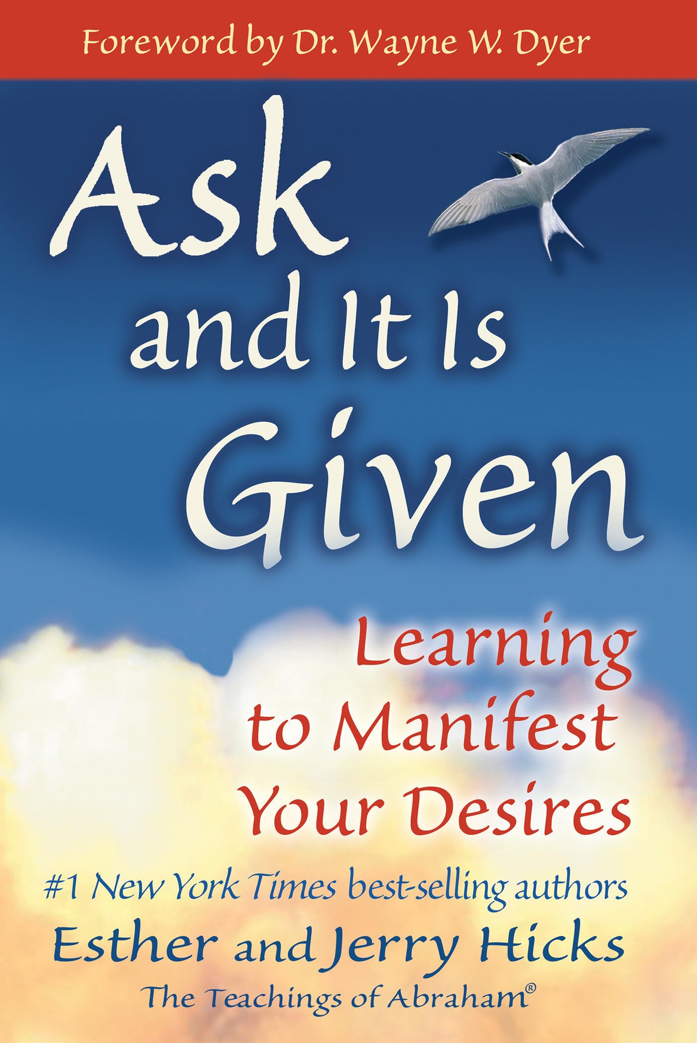 Ask and It Is Given: Learning to Manifest Your Desires - 6244