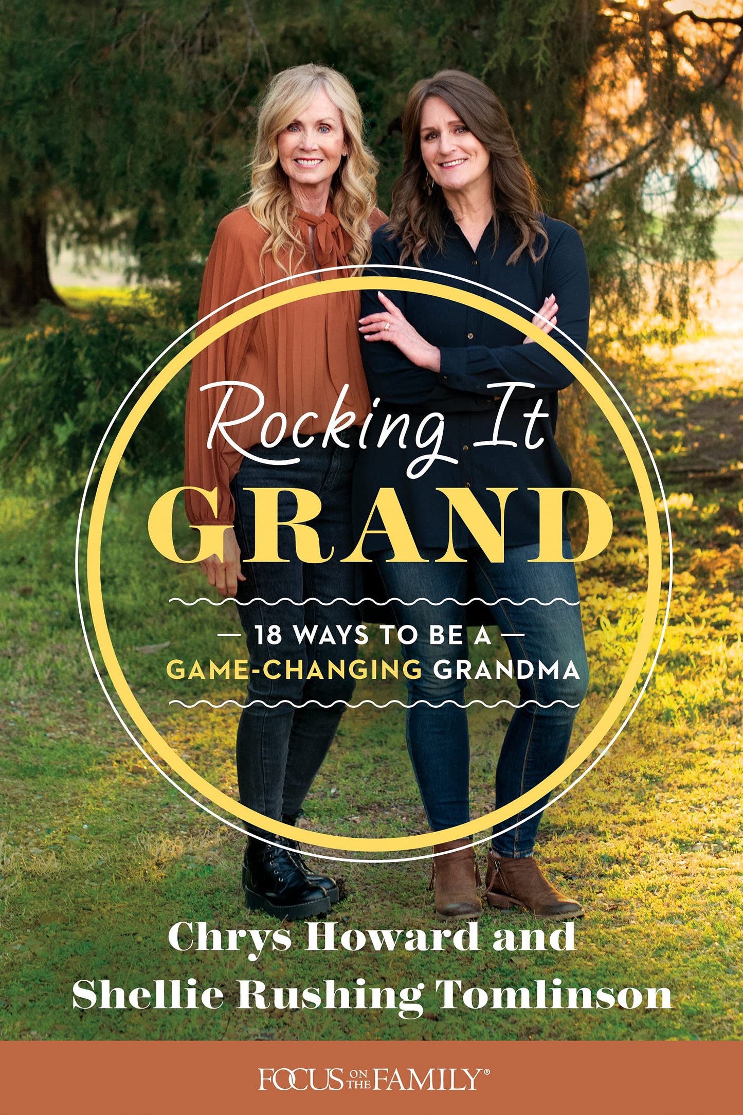 Rocking It Grand: 18 Ways to Be a Game-Changing Grandma - 81