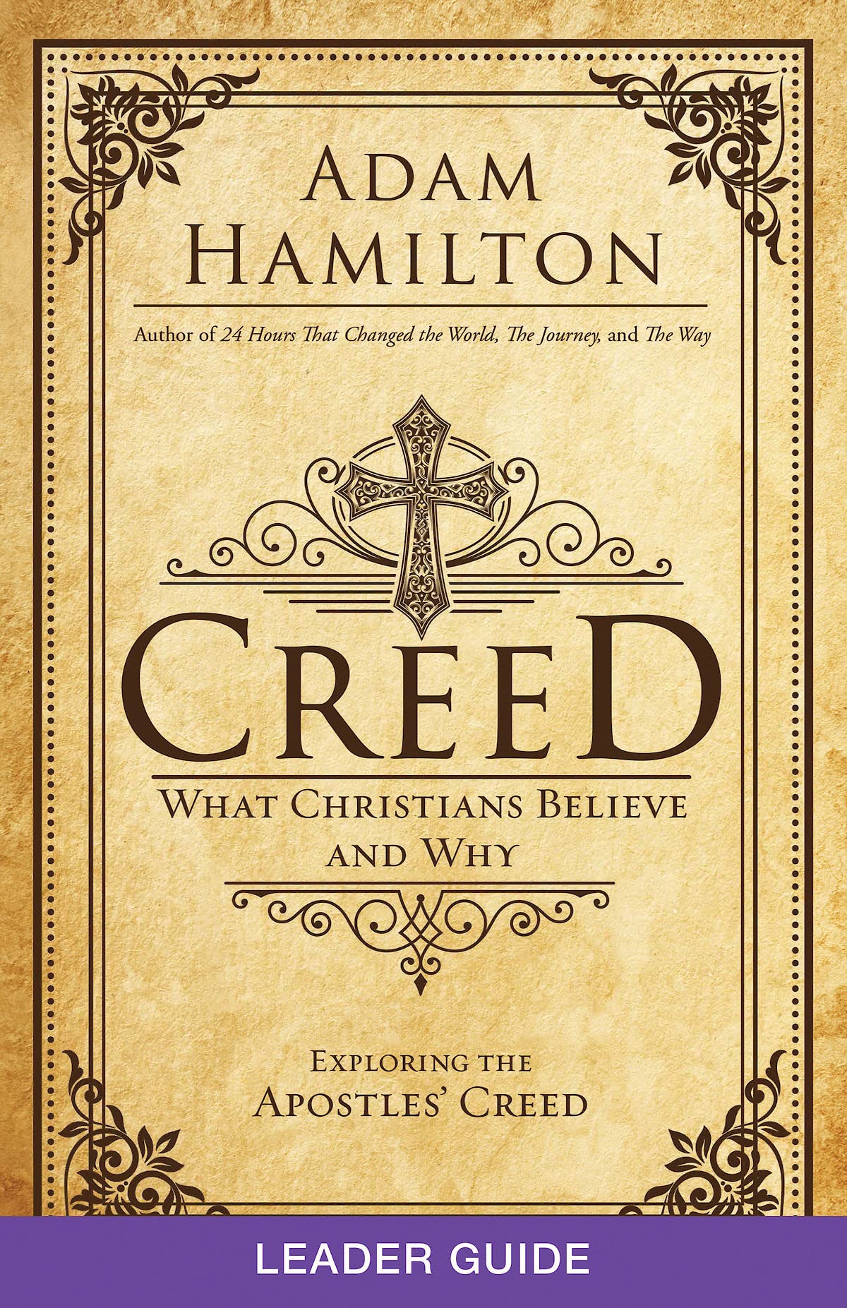 Creed Leader Guide: What Christians Believe and Why - 8347