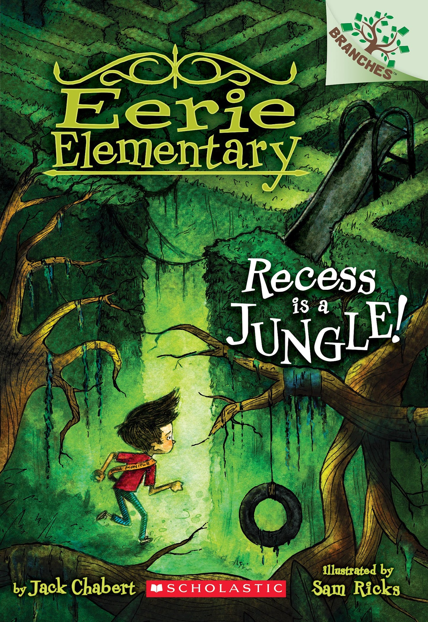 Recess Is a Jungle!: A Branches Book (Eerie Elementary #3) (3) - 2281