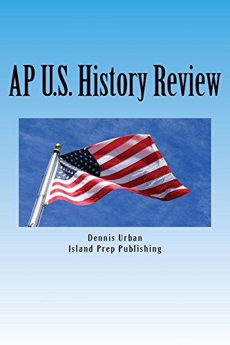 AP U.S. History Review: Practice Questions and Answer Explanations - 9106