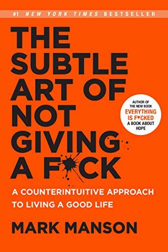 The Subtle Art of Not Giving a F*ck: A Counterintuitive Approach to Living a Good Life - 8709