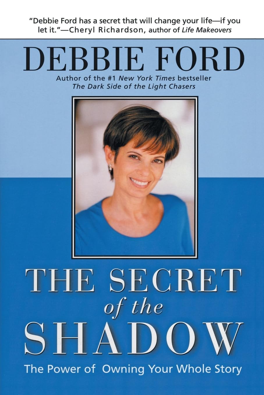 The Secret of the Shadow: The Power of Owning Your Whole Story - 2315