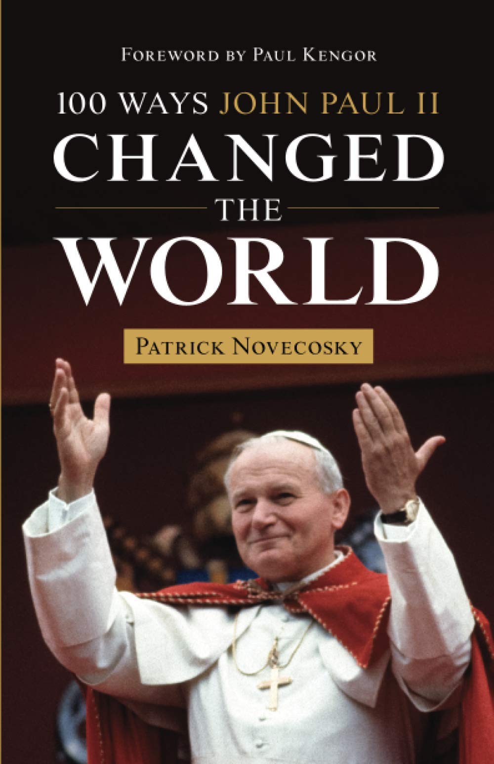 100 Ways John Paul II Changed the World - 484