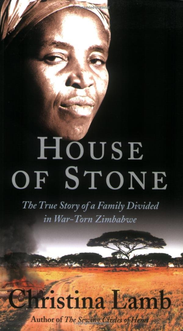 House of Stone: The True Story of a Family Divided in War-Torn Zimbabwe - 3057
