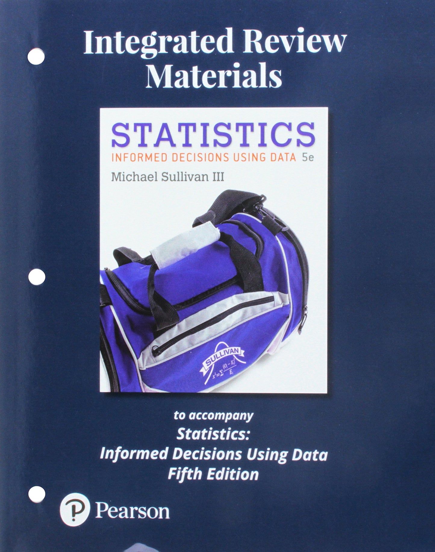 Integrated Review Materials to accompany Statistics: Informed Decisions Using Data - 7689