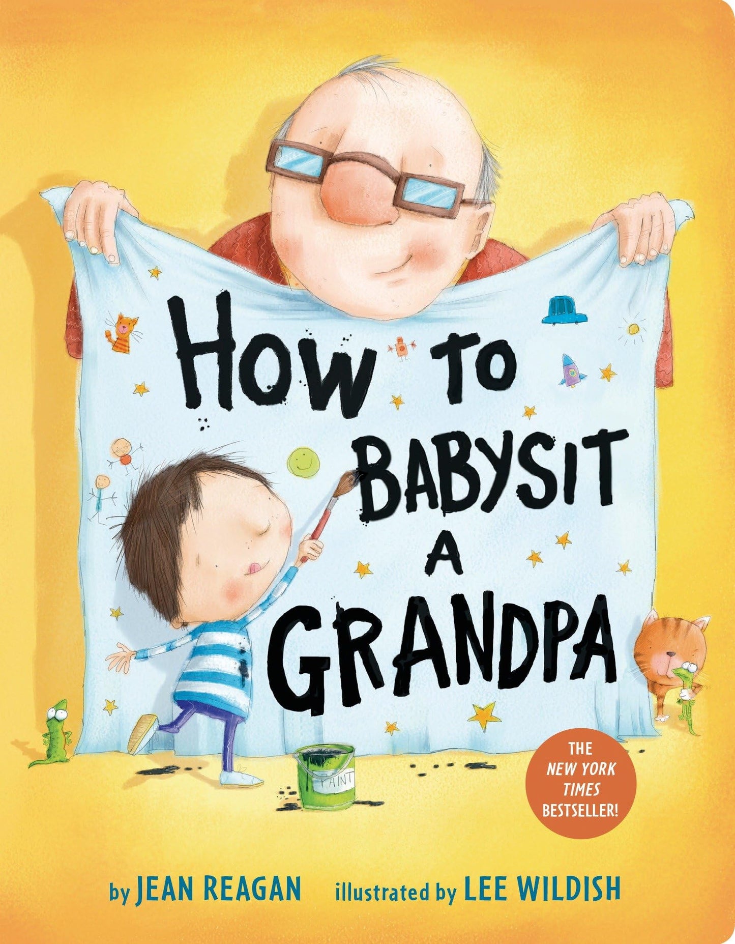 How to Babysit a Grandpa: A Book for Dads, Grandpas, and Kids - 671