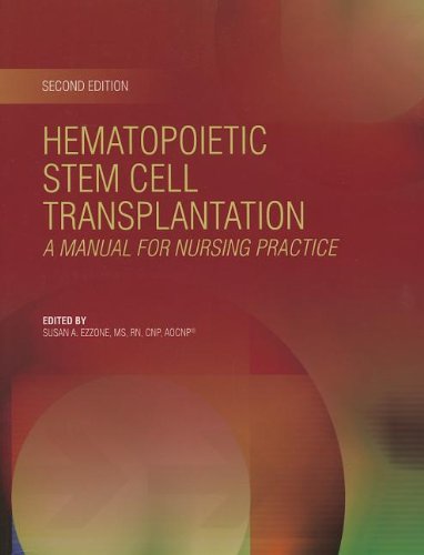 Hematopoietic Stem Cell Transplantation: Manual for Nursing Practice - 1141