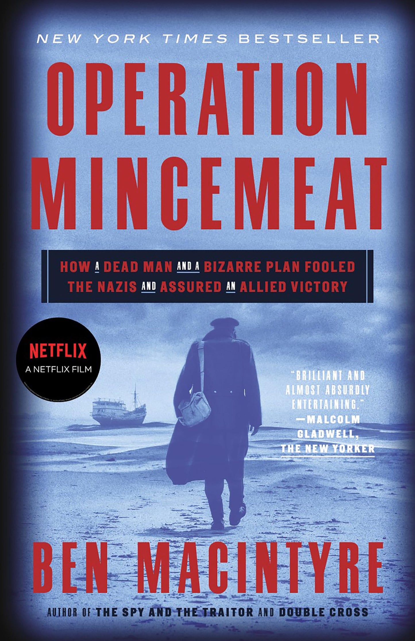 Operation Mincemeat: How a Dead Man and a Bizarre Plan Fooled the Nazis and Assured an Allied Victory - 9815