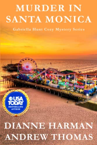 Murder in Santa Monica: A Gabriella Hunt Cozy Mystery (Gabriella Hunt Cozy Mystery Series) - 2794