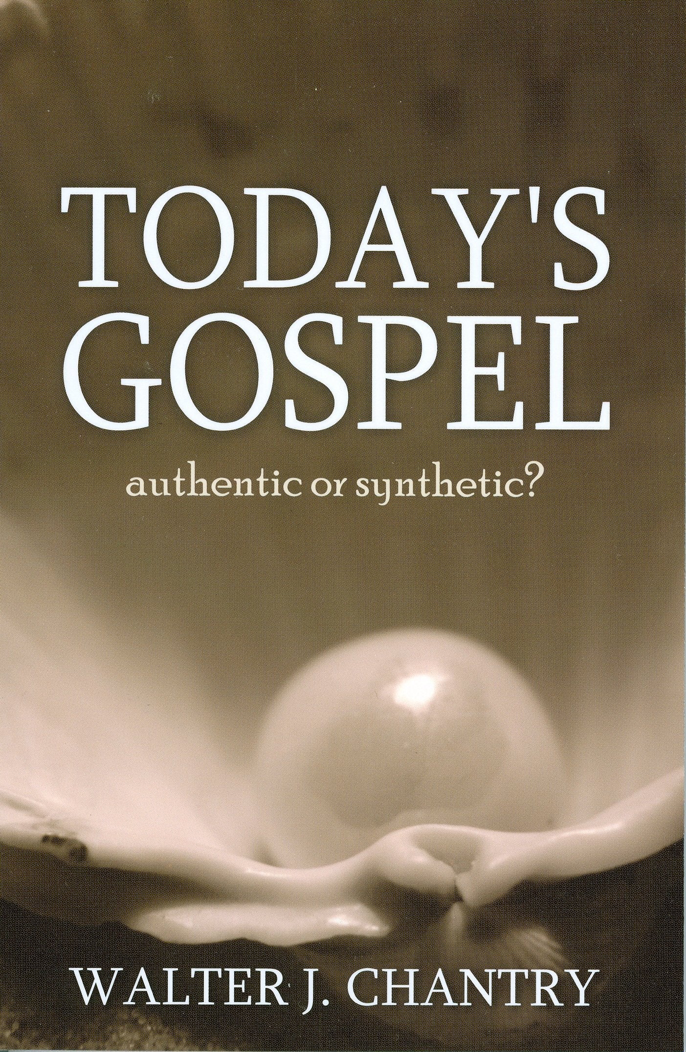 Today's Gospel: Authentic or Synthetic? - 1081