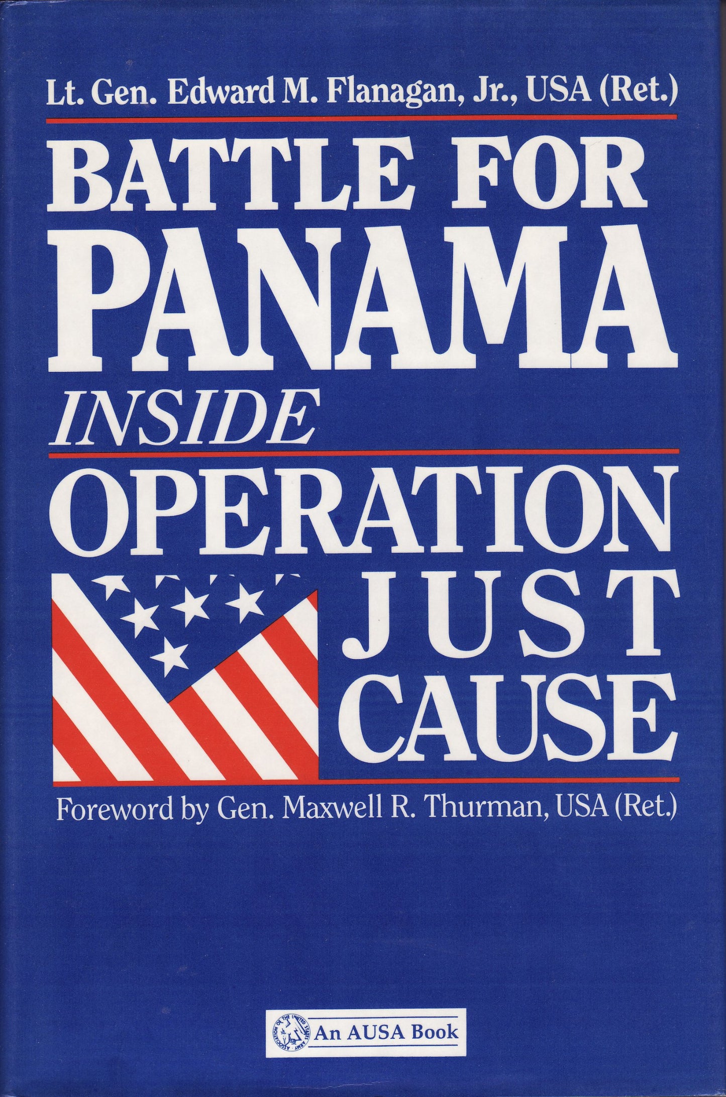 Battle for Panama: Inside Operation Just Cause (An Ausa Book)