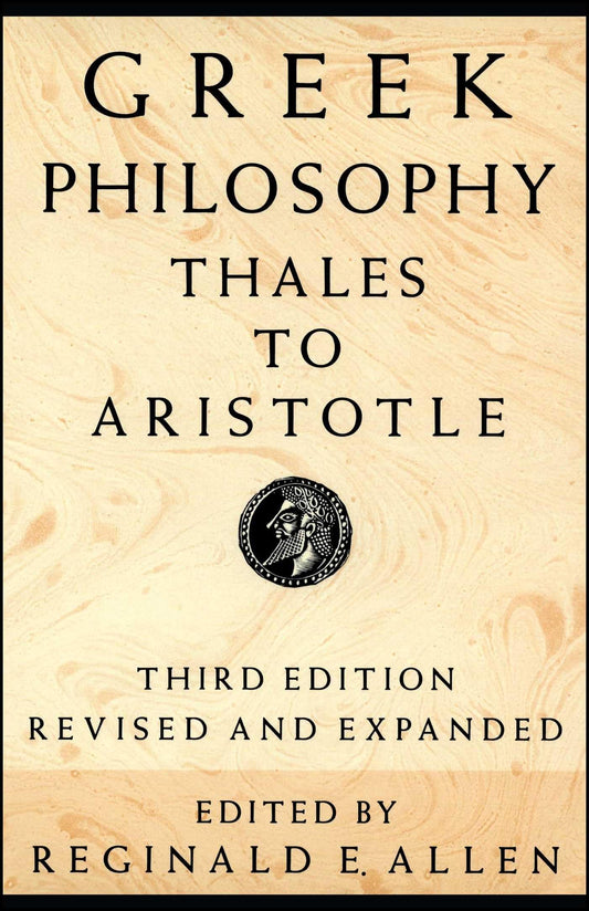 Greek Philosophy: Thales to Aristotle (Readings in the History of Philosophy) - 7035