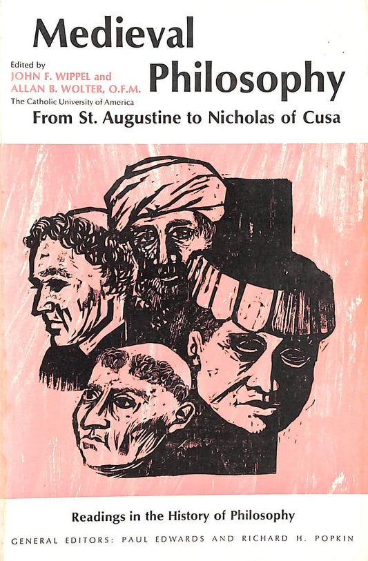 Medieval Philosophy: From St. Augustine to Nicholas of Cusa (Readings in the History of Philosophy)