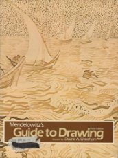 Mendelowitz's Guide to Drawing