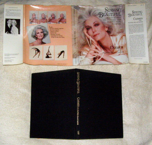 Staying Beautiful: Beauty Secrets and Attitudes from My Forty Years As a Model