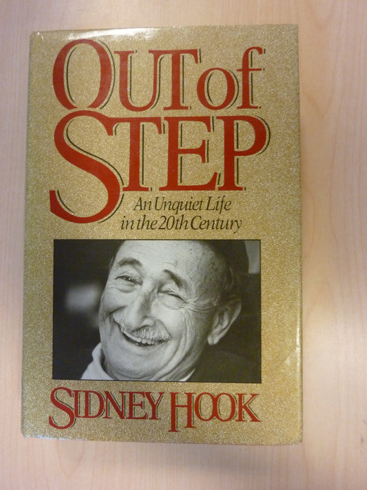 Out of Step: An Unquiet Life in the 20th Century