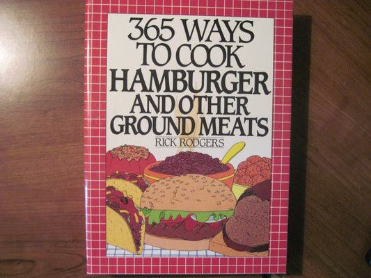 365 Ways to Cook Hamburger and Other Ground Meats - 68