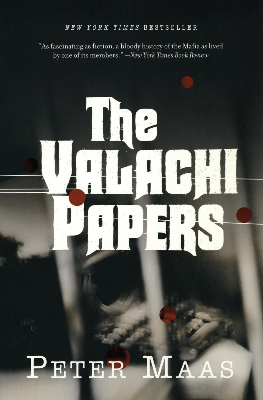 The Valachi Papers: A New York Times Bestseller and Classic Mafia Exposé―The First Account That Broke the Code of Silence