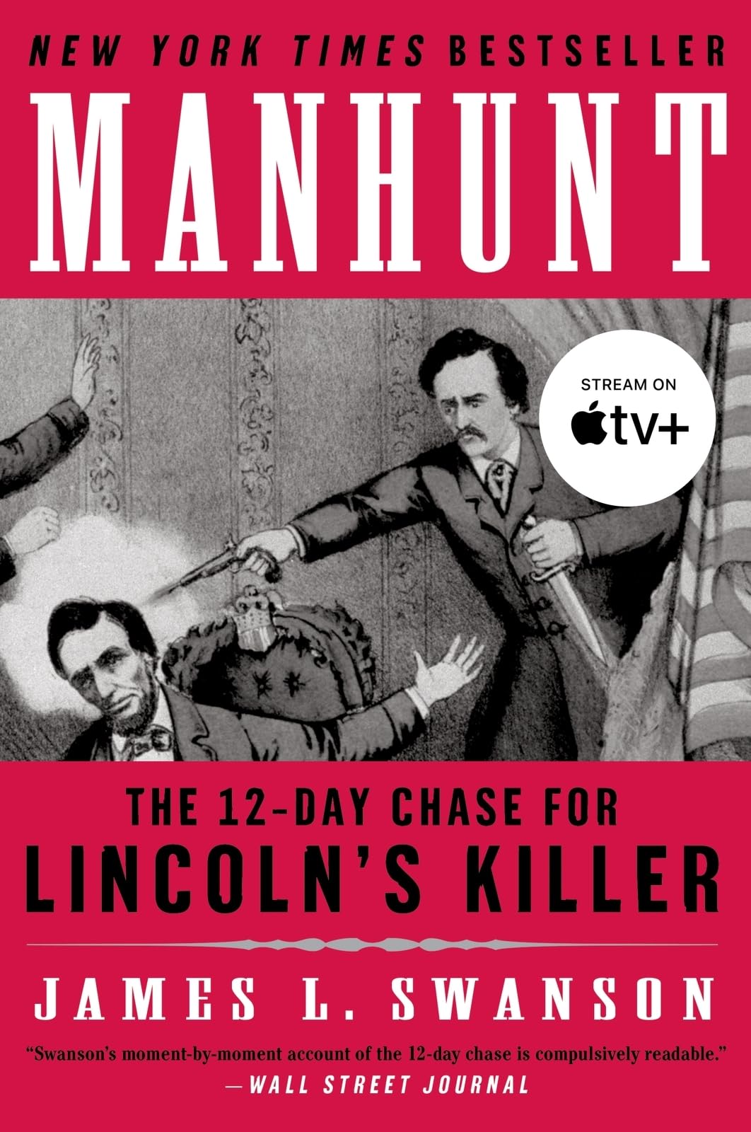 Manhunt: The 12-Day Chase for Lincoln's Killer (P.S.) - 7377