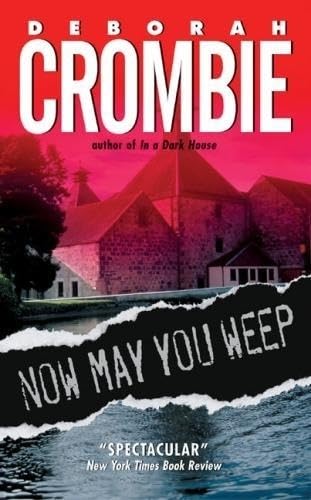 Now May You Weep: A Novel (Duncan Kincaid/Gemma James Novels, 9) - 6607