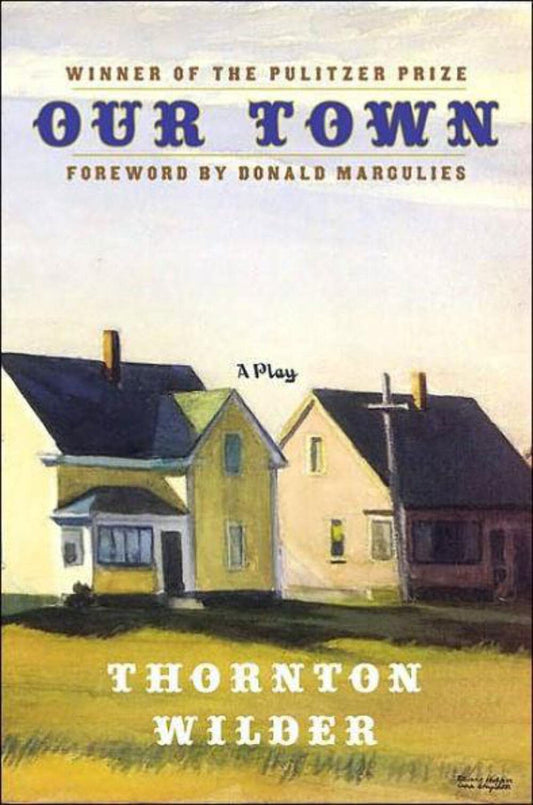Our Town: A Play in Three Acts - 9552