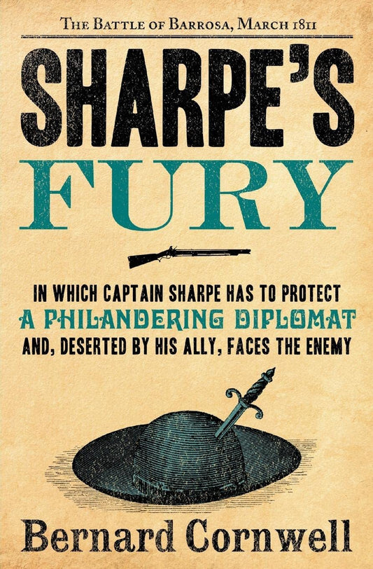 Sharpe's Fury: Richard Sharpe & the Battle of Barrosa, March 1811 (Richard Sharpe's Adventure Series #11) - 3565