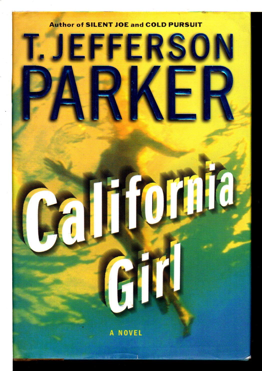California Girl: A Novel