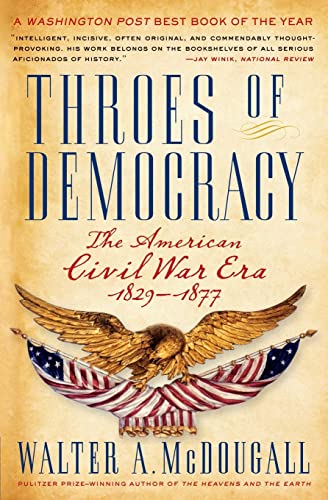 Throes of Democracy: The American Civil War Era, 1829-1877 - 2593