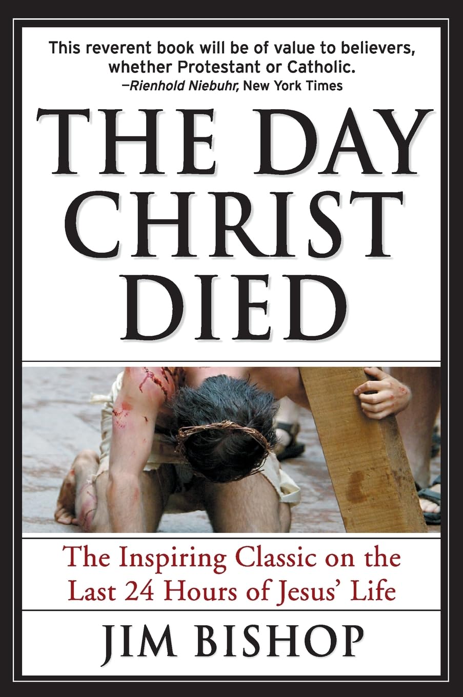 The Day Christ Died - 4847