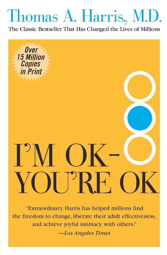 I'm OK--You're OK