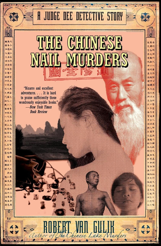 The Chinese Nail Murders: A Judge Dee Detective Story - 668